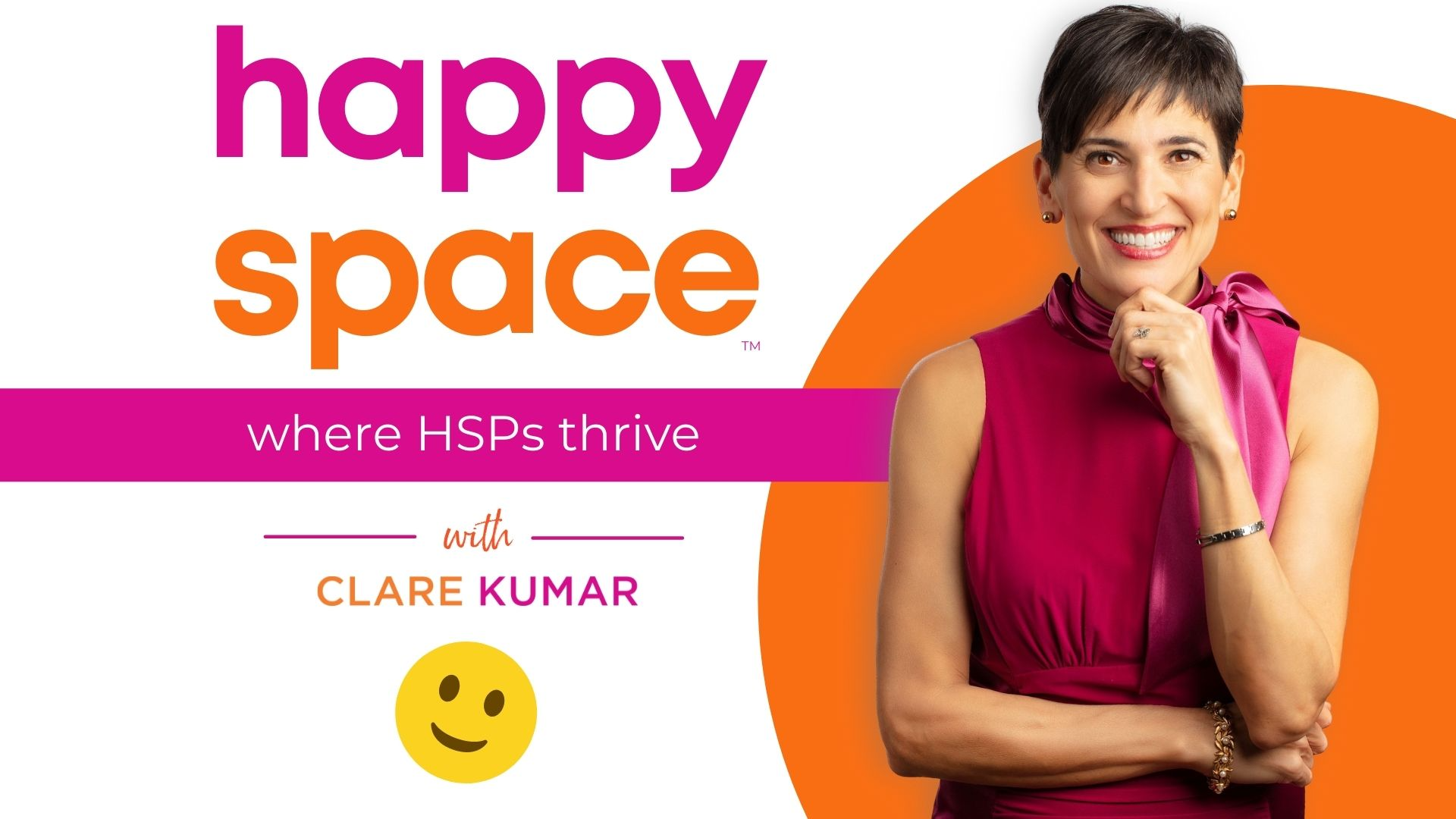 HAPPY SPACE PODCAST with Clare Kumar