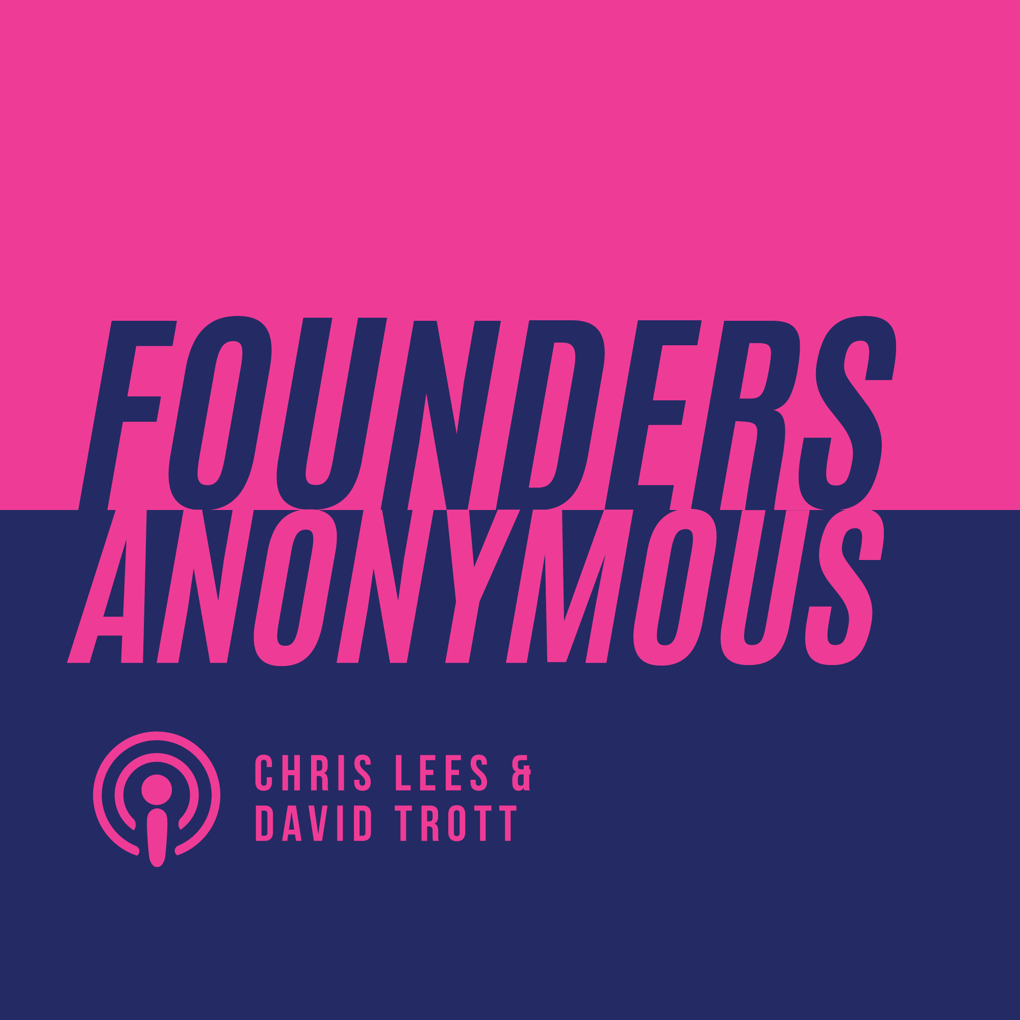 Founders Anonymous Podcast