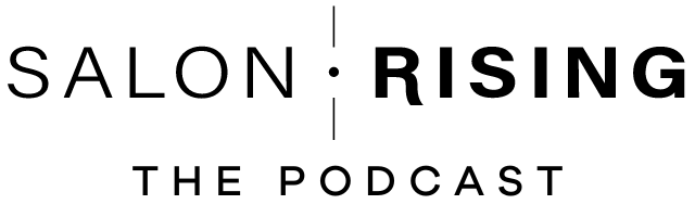 Salon Rising: The Podcast