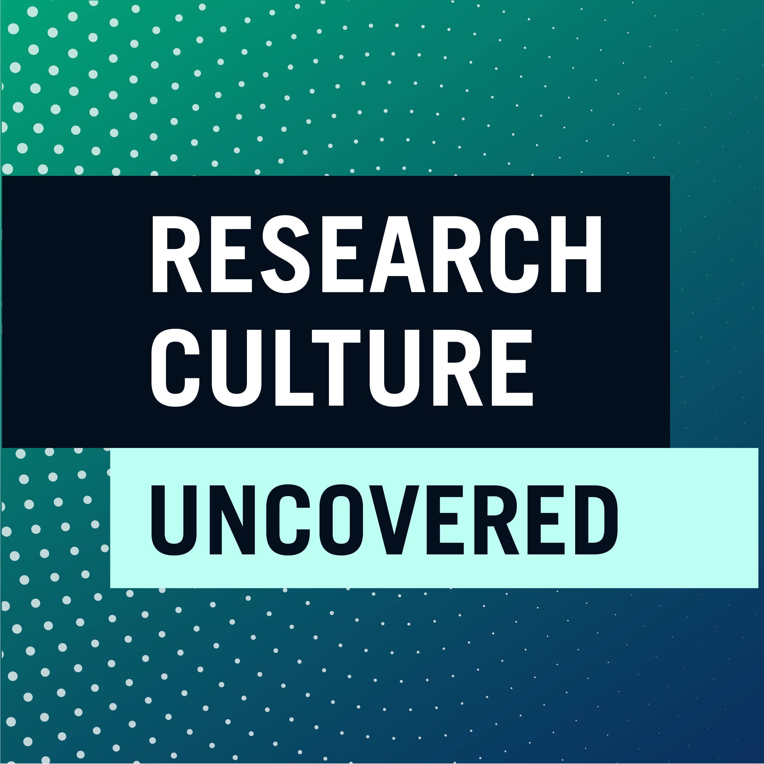 Research Culture Uncovered