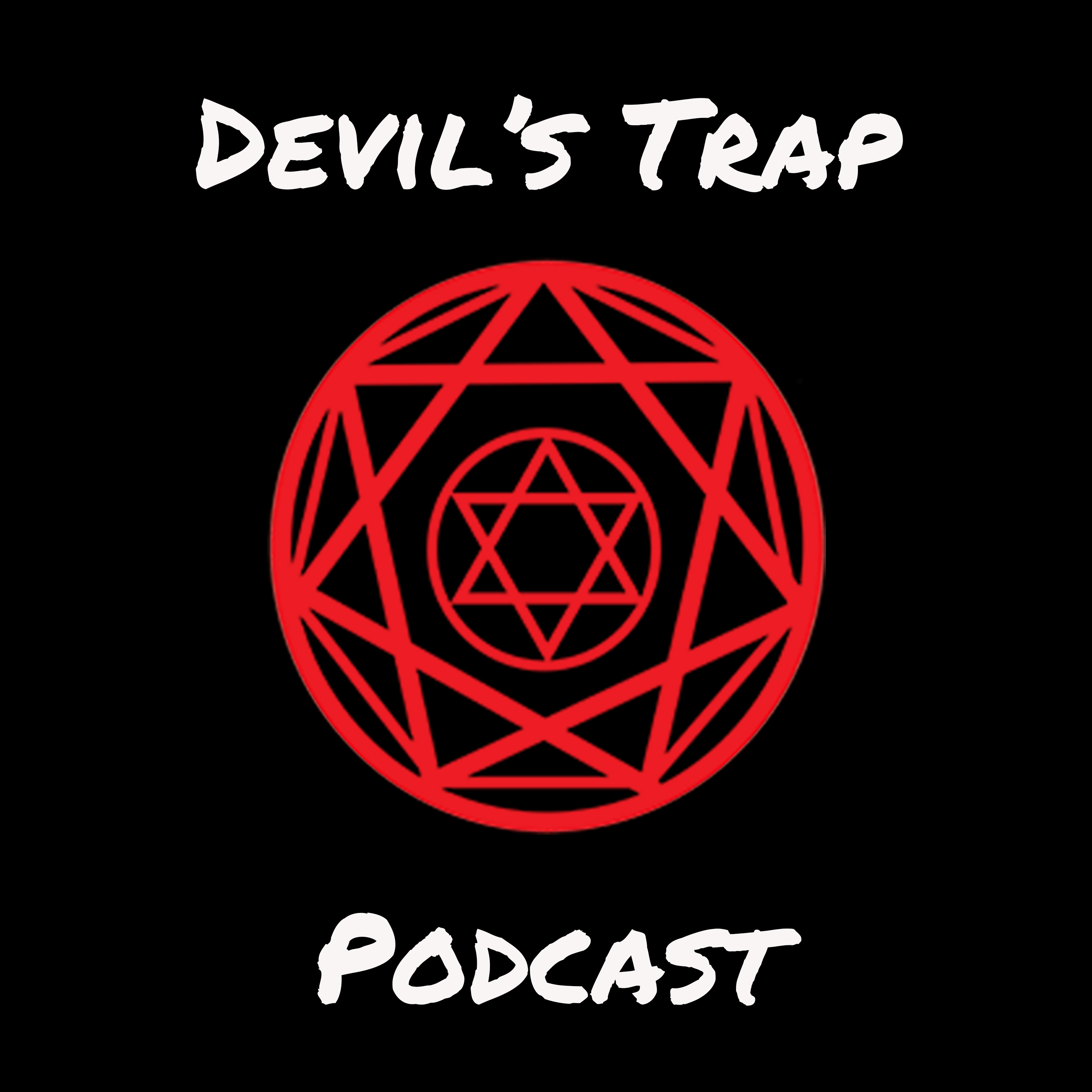 Devil's Trap Podcast