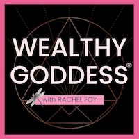 The Wealthy Goddess® Podcast