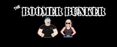 The Boomer Bunker