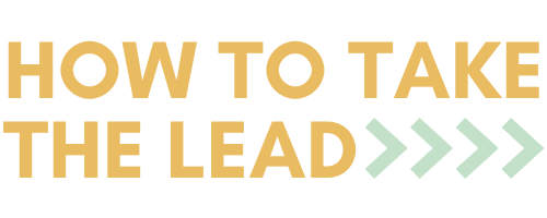 How To Take The Lead Podcast For The Modern Leader