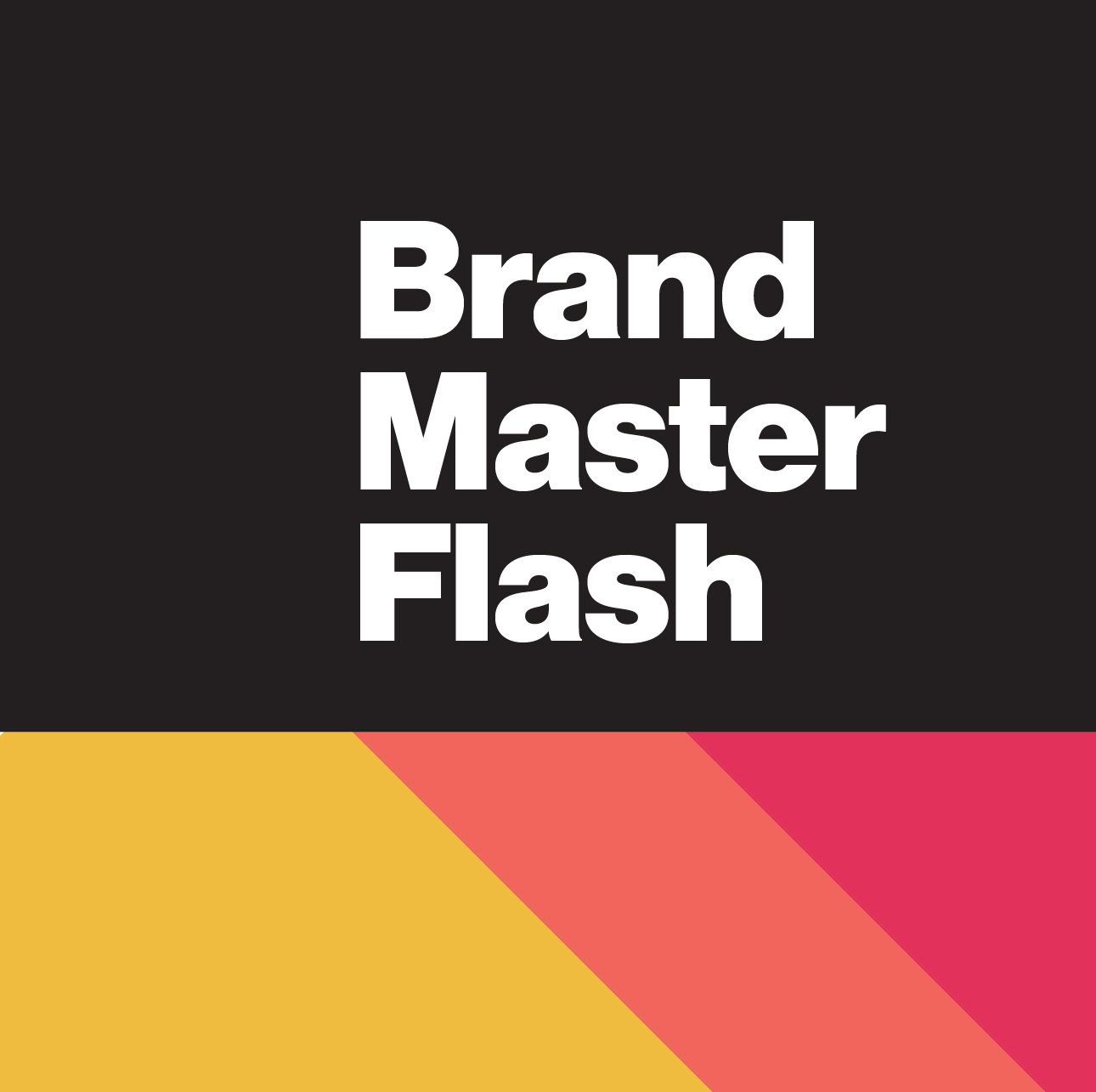 Brand Master Flash