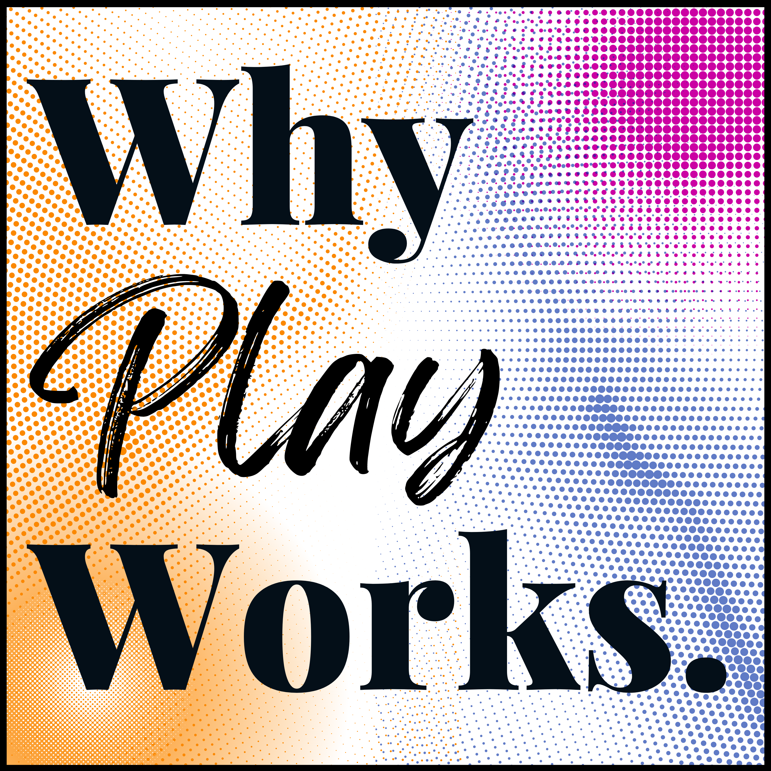 Why Play Works.