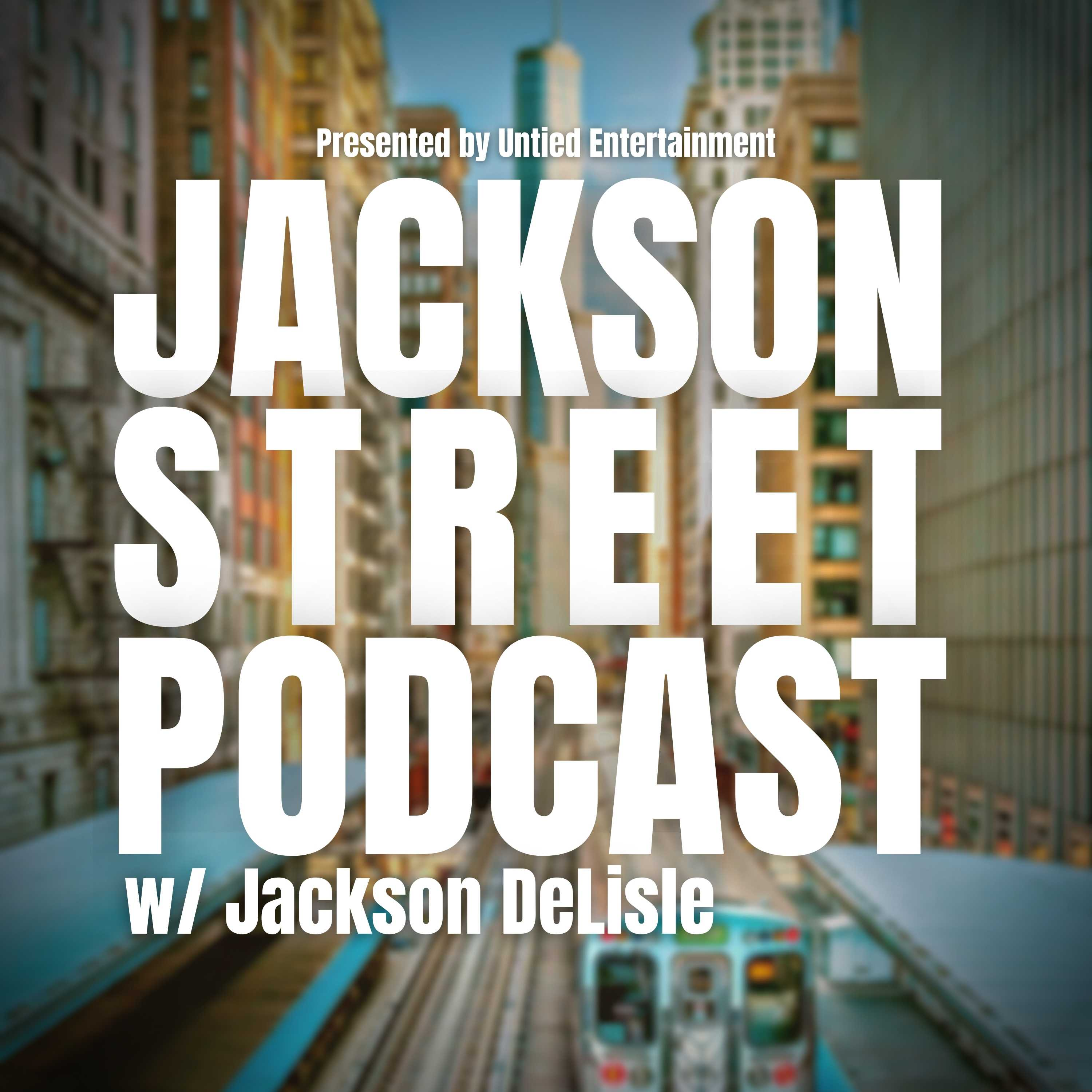 Jackson Street Podcast