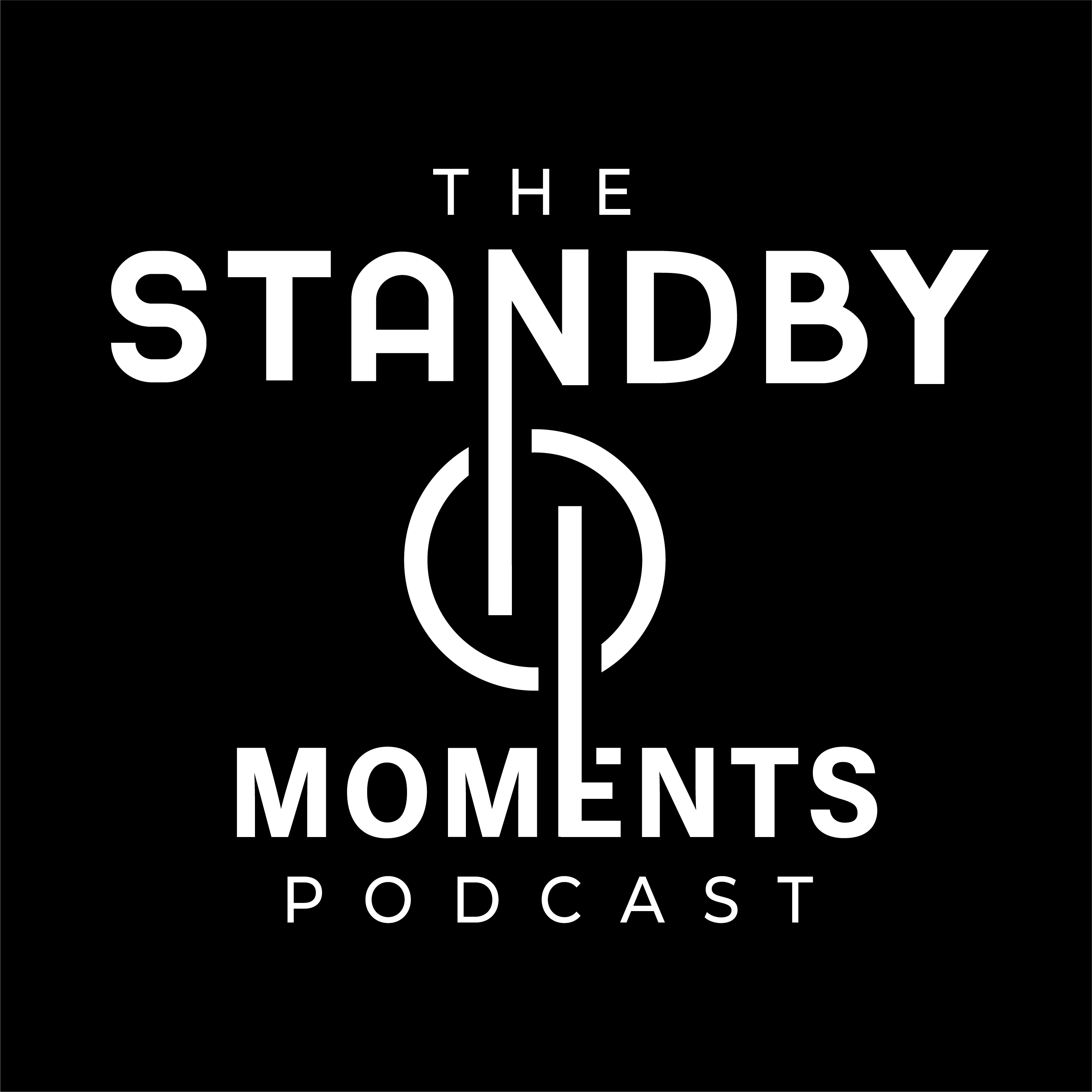 The Standby Moments Podcast