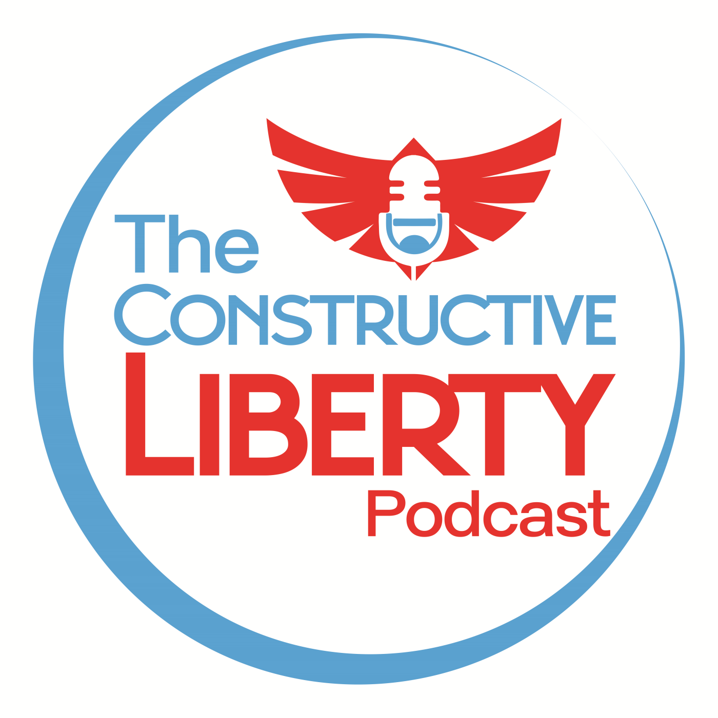 The Constructive Liberty Podcast