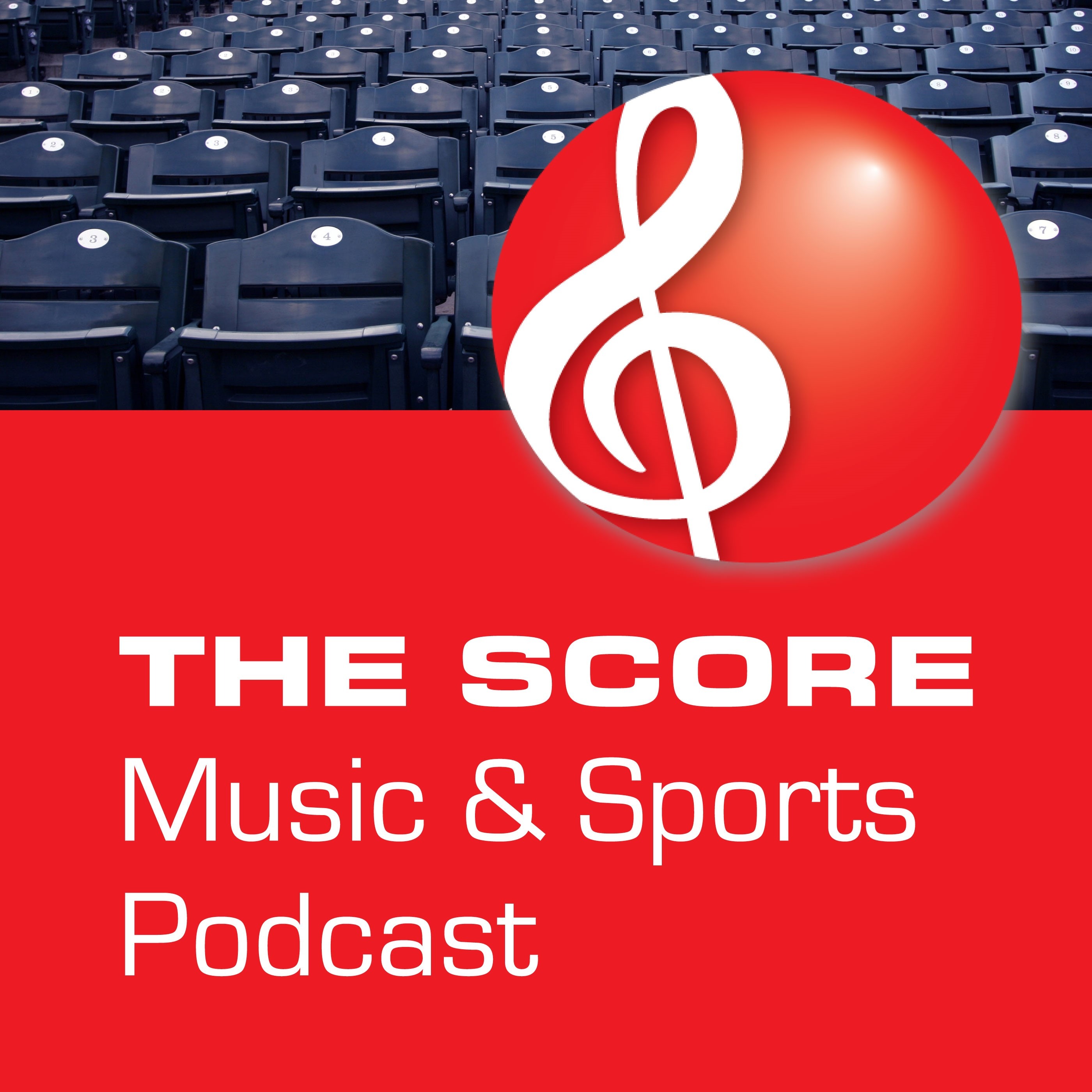 The Score Music and Sports Podcast