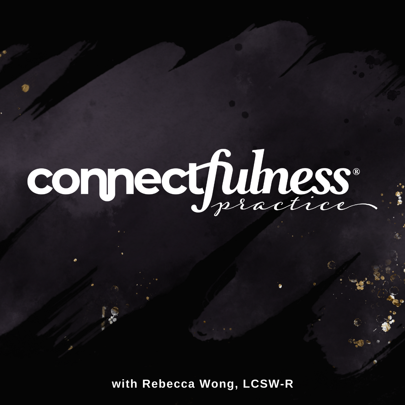 Connectfulness Practice Podcast