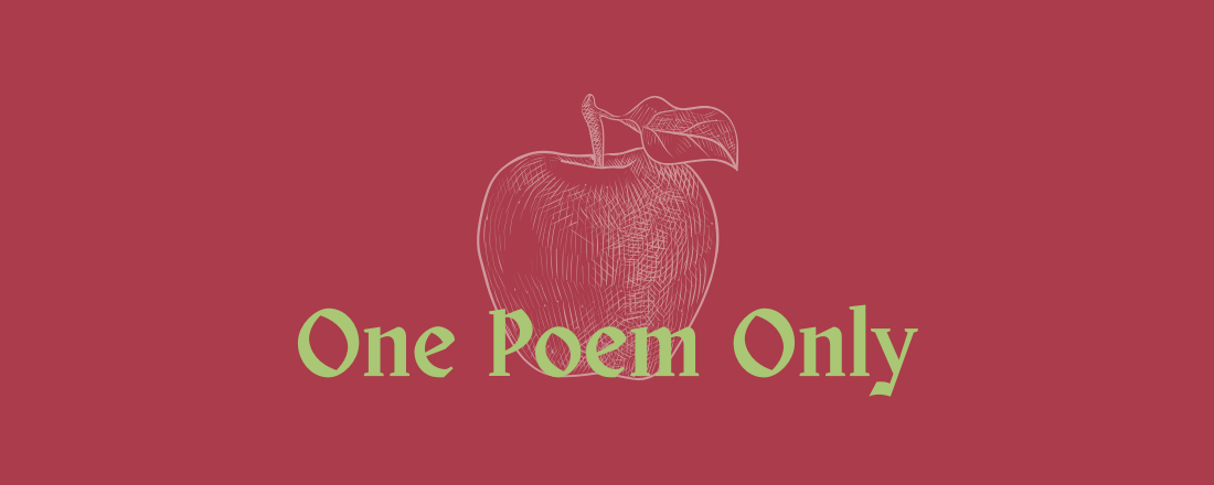 One Poem Only