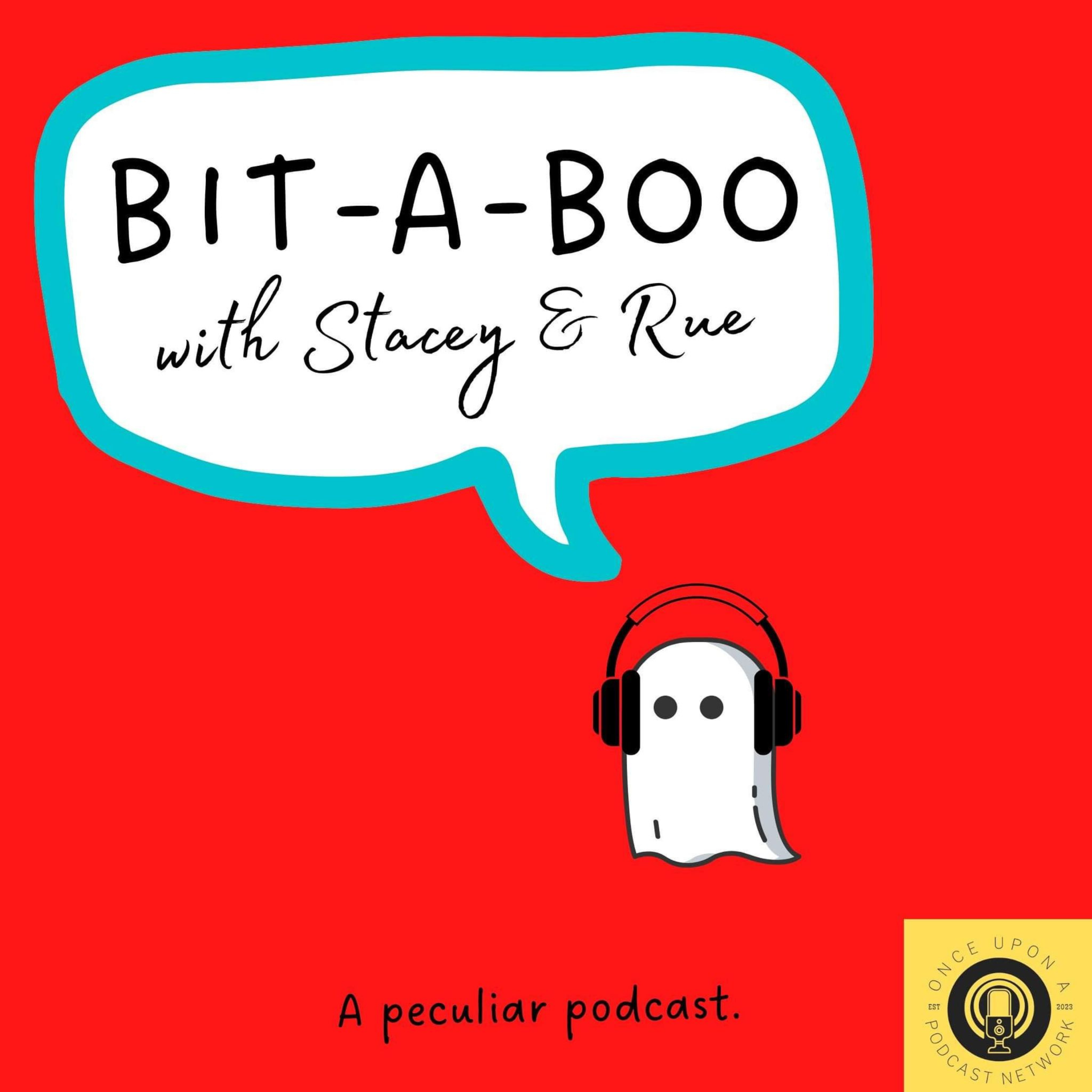 Bit-A-Boo with Stacey & Rue