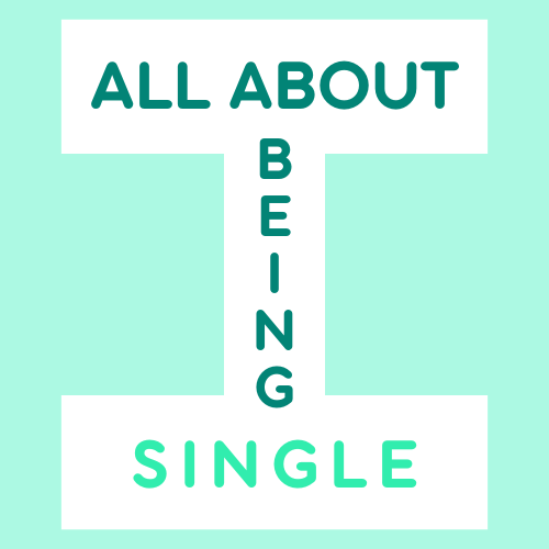 All About Being Single