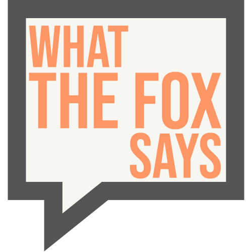 What the Fox Says Podcast