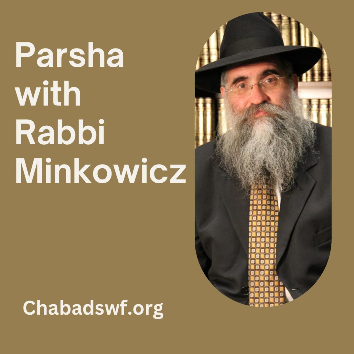 Weekly Torah Lesson by Rabbi Yitzchok Minkowicz