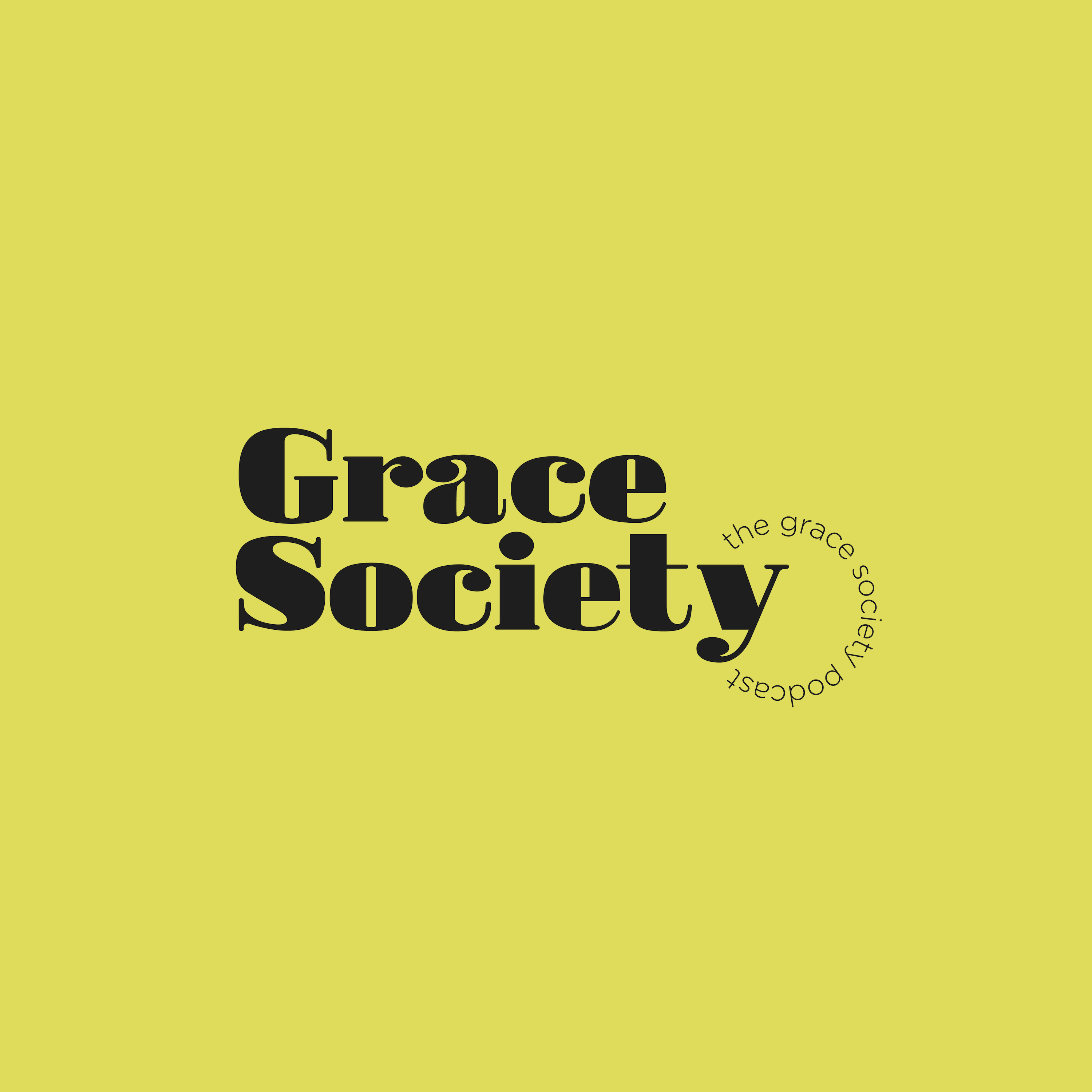 The Grace Society Podcast