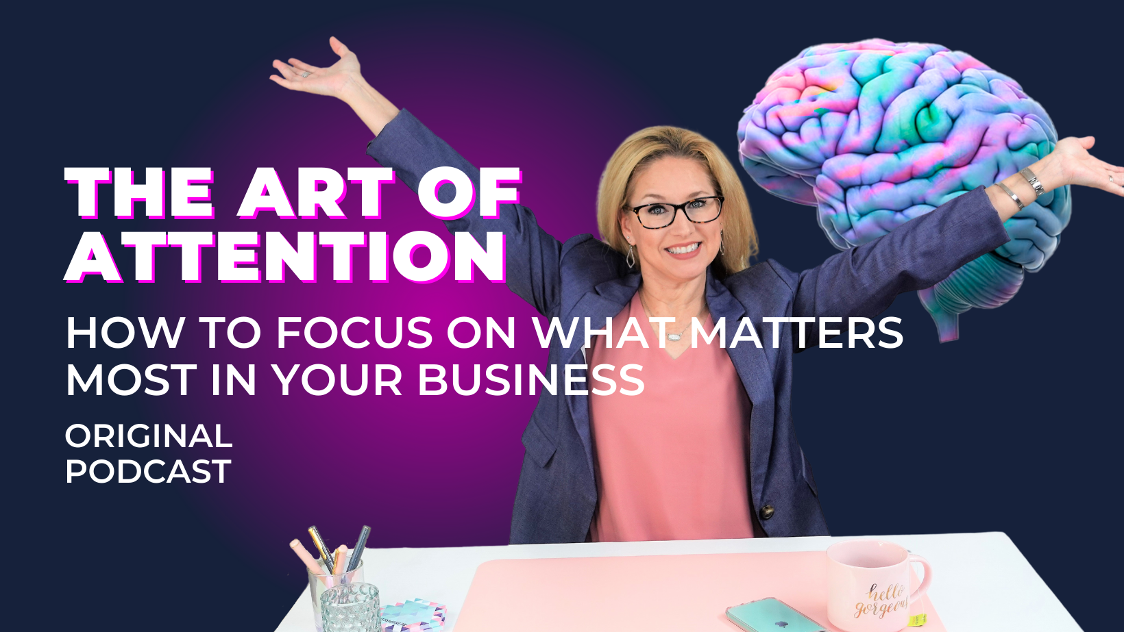 The Art Of Attention Podcast: For Distracted Entrepreneurs