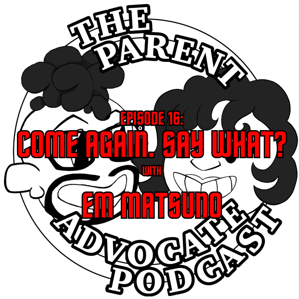 The Parent Advocate Podcast