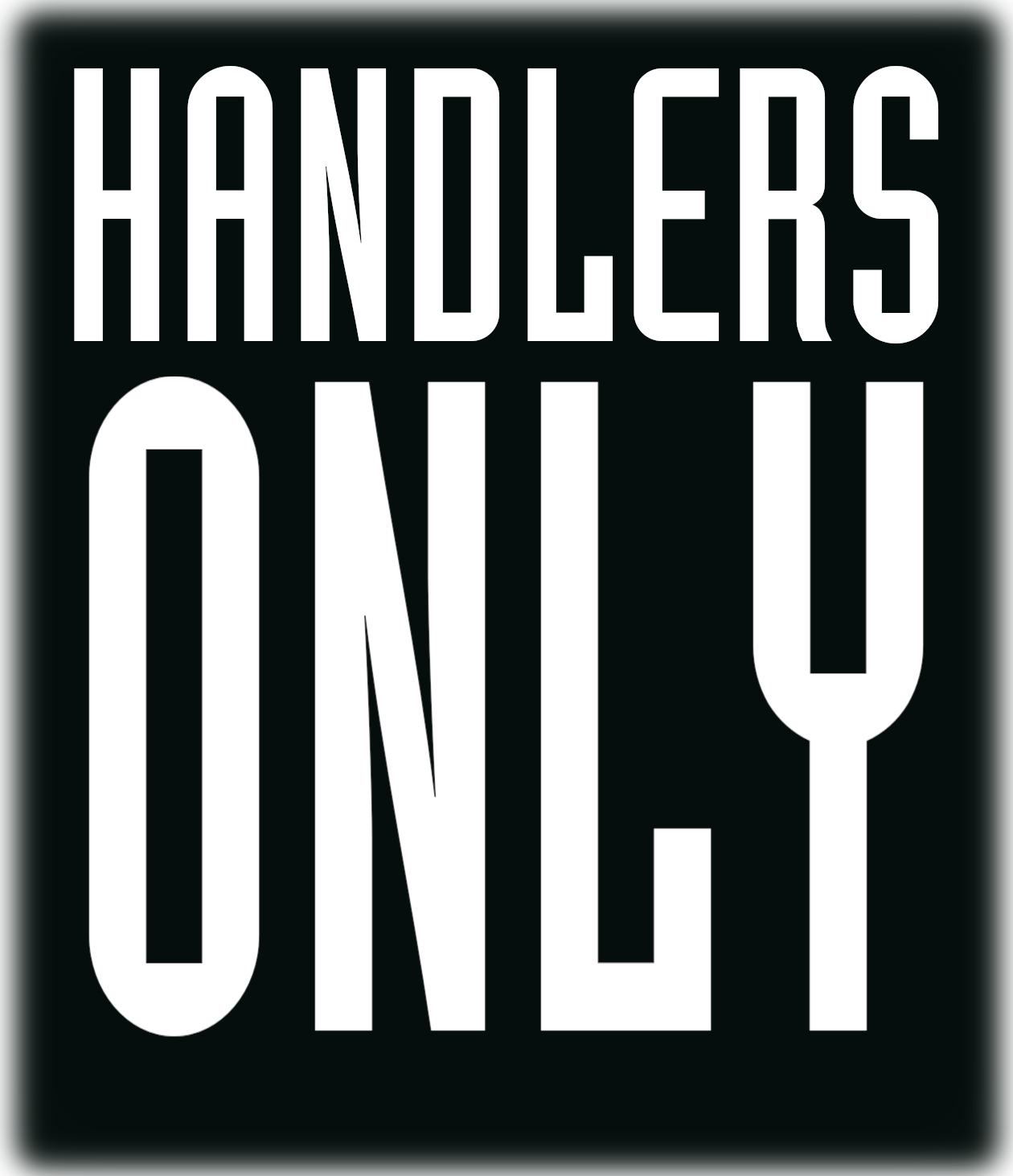 Handlers Only