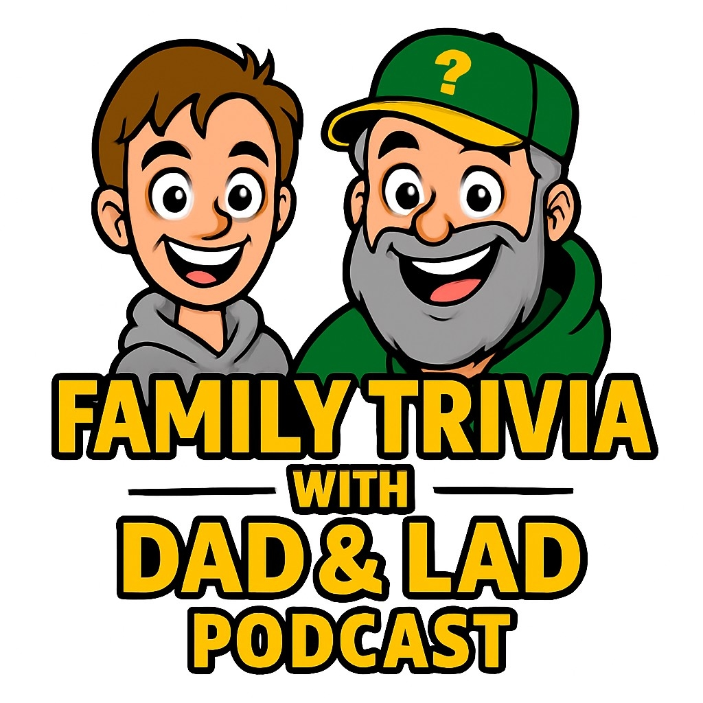 Family Trivia with Dad & Lad