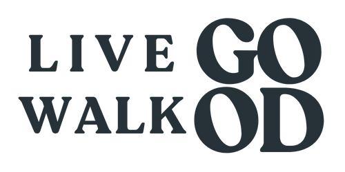 Live Good. Walk Good.
