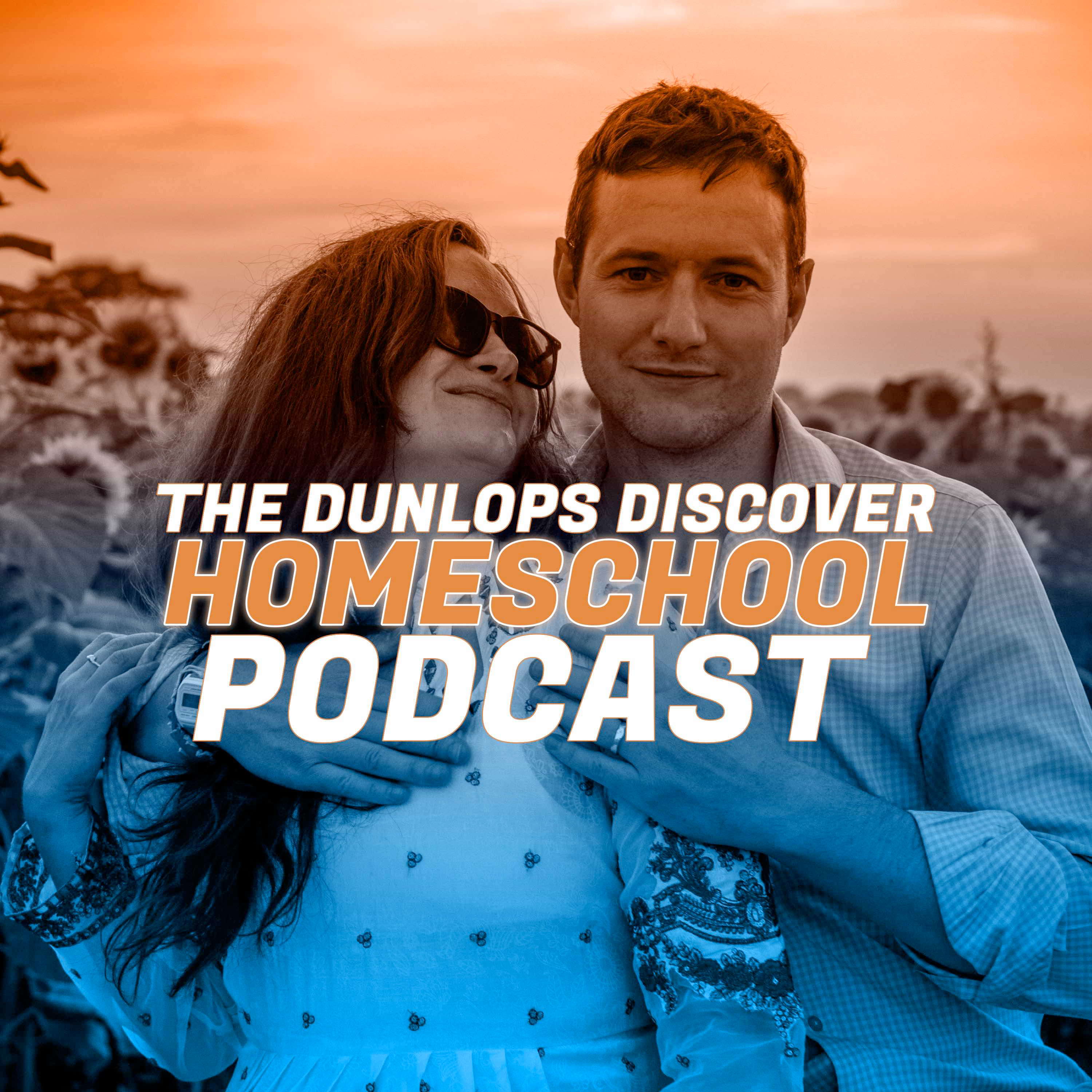 The Dunlops Discover: Homeschool