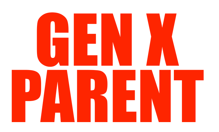 GEN X PARENT