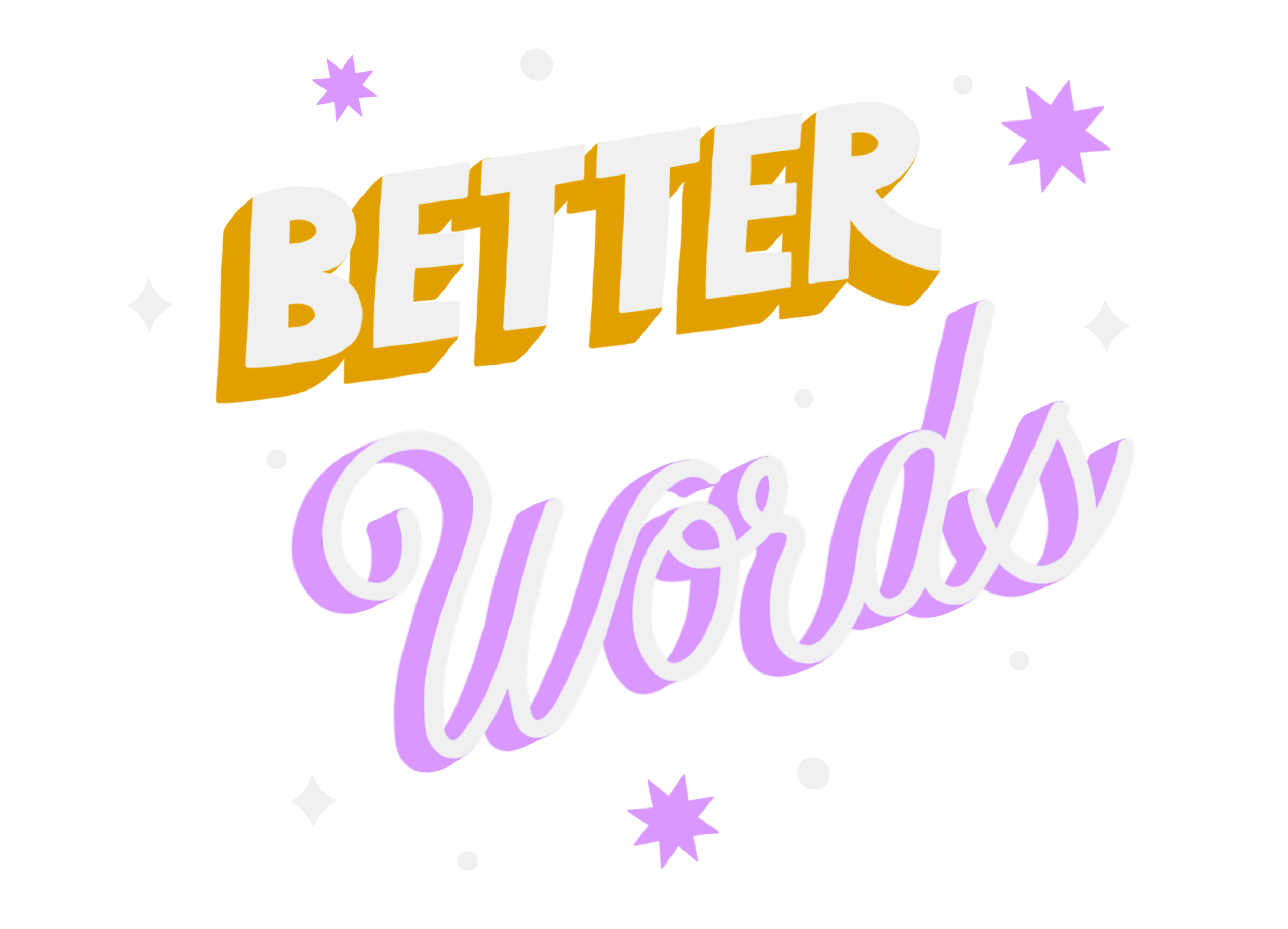 Better Words Podcast