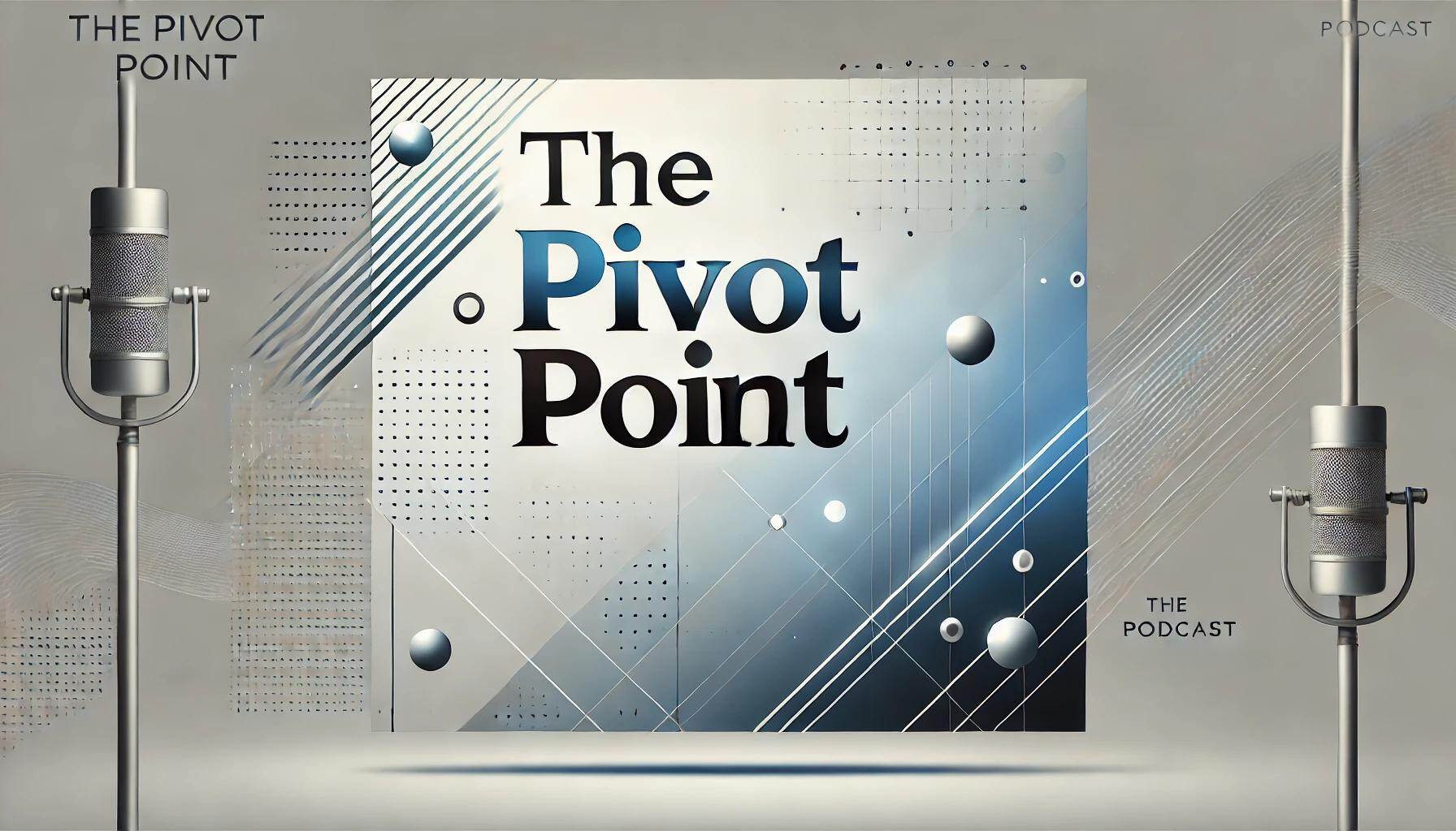 The Pivot Point. A podcast to help you learn about becoming self-sufficient through business ownership.