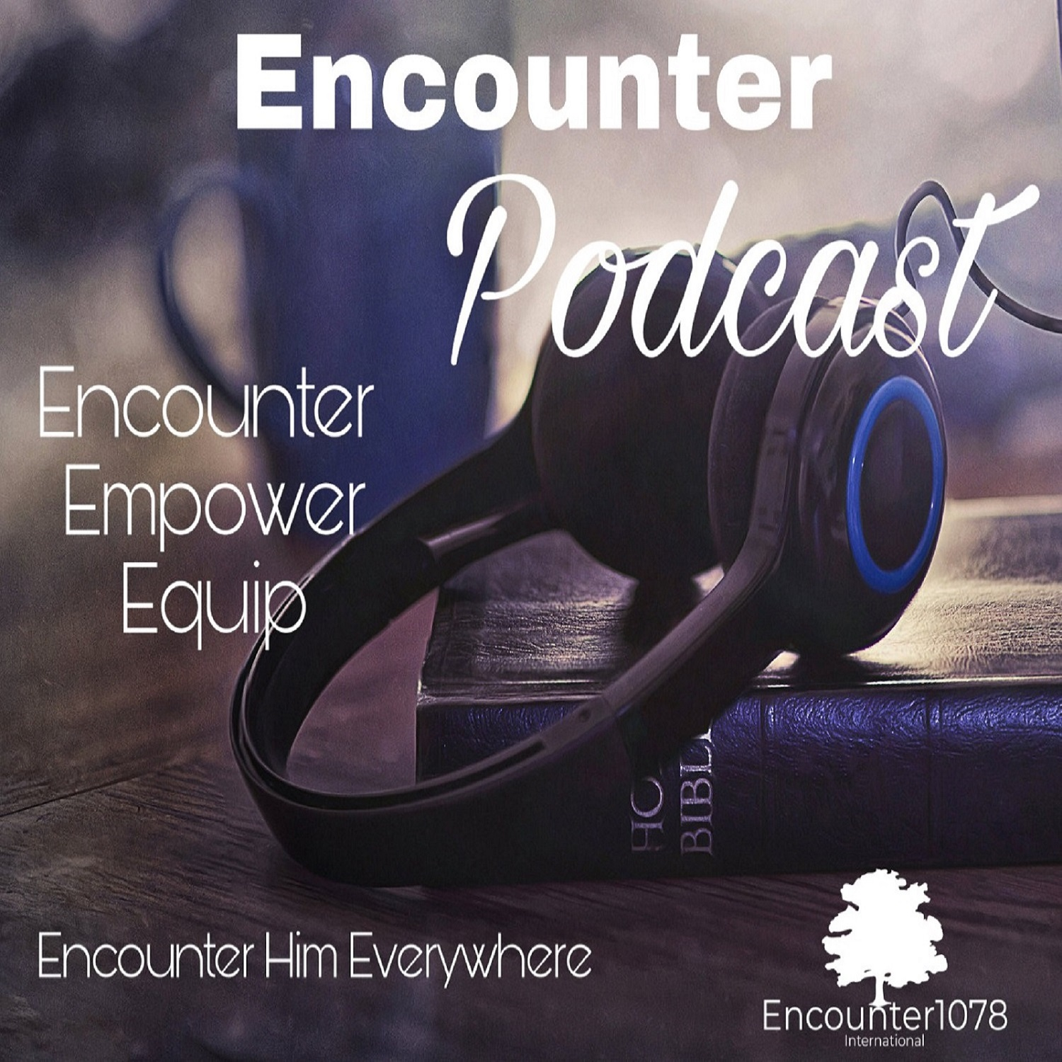 Encounter1078 Podcast