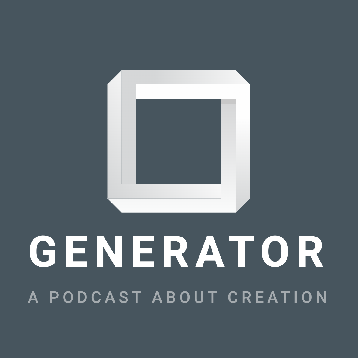 Generator - A Podcast About Creation