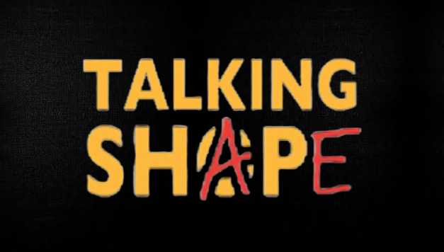 Talking Shape