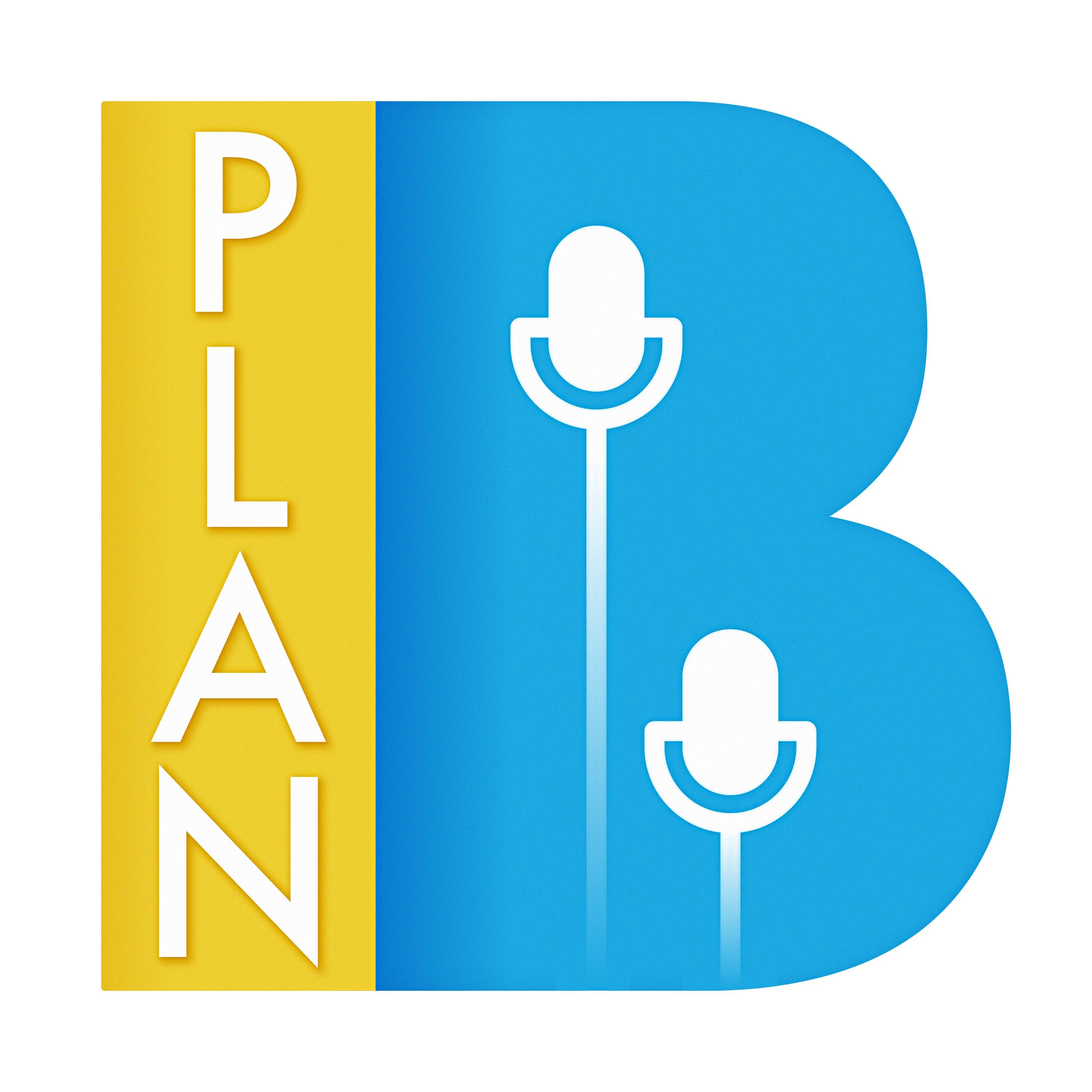 Plan B Podcast