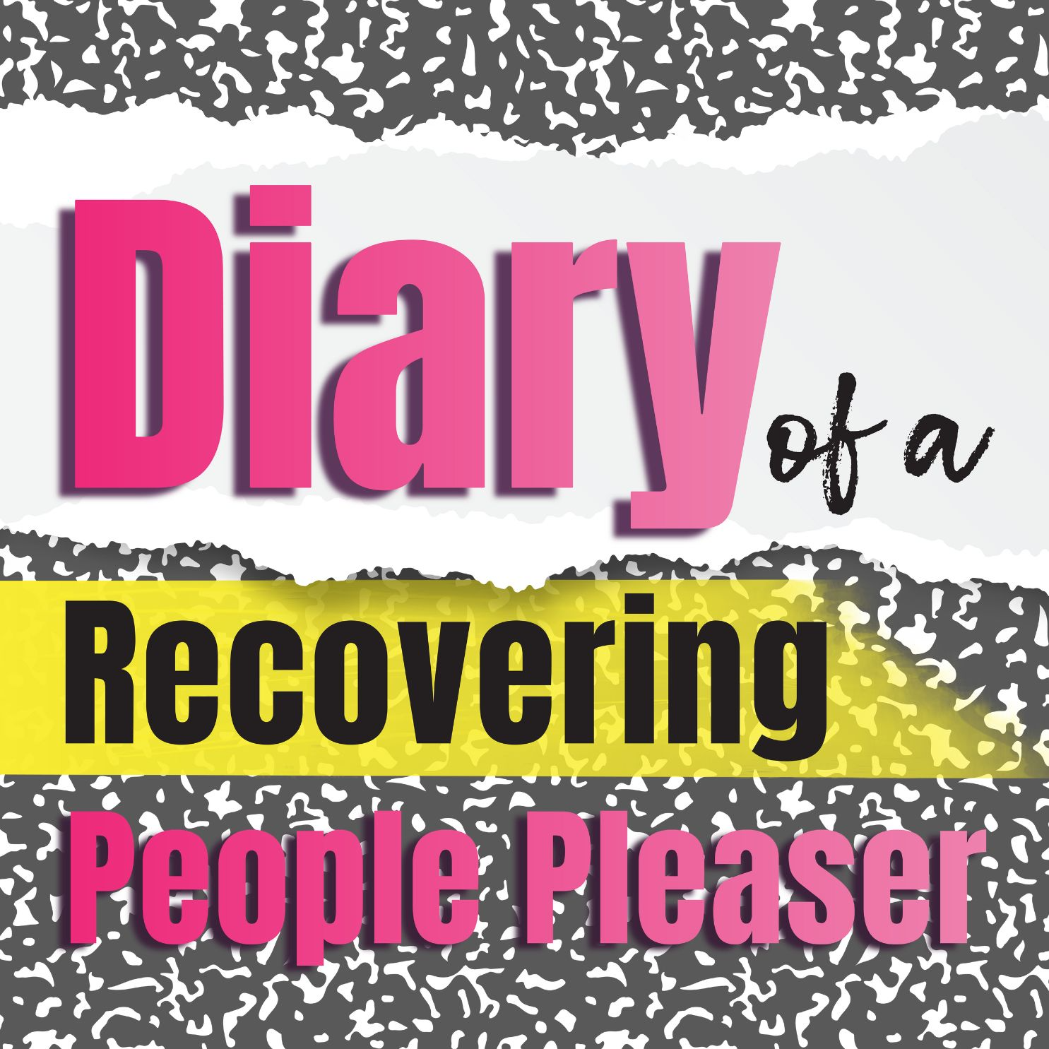 Diary of a Recovering People Pleaser