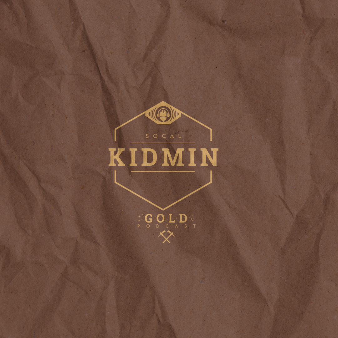 KidMin Gold Podcast