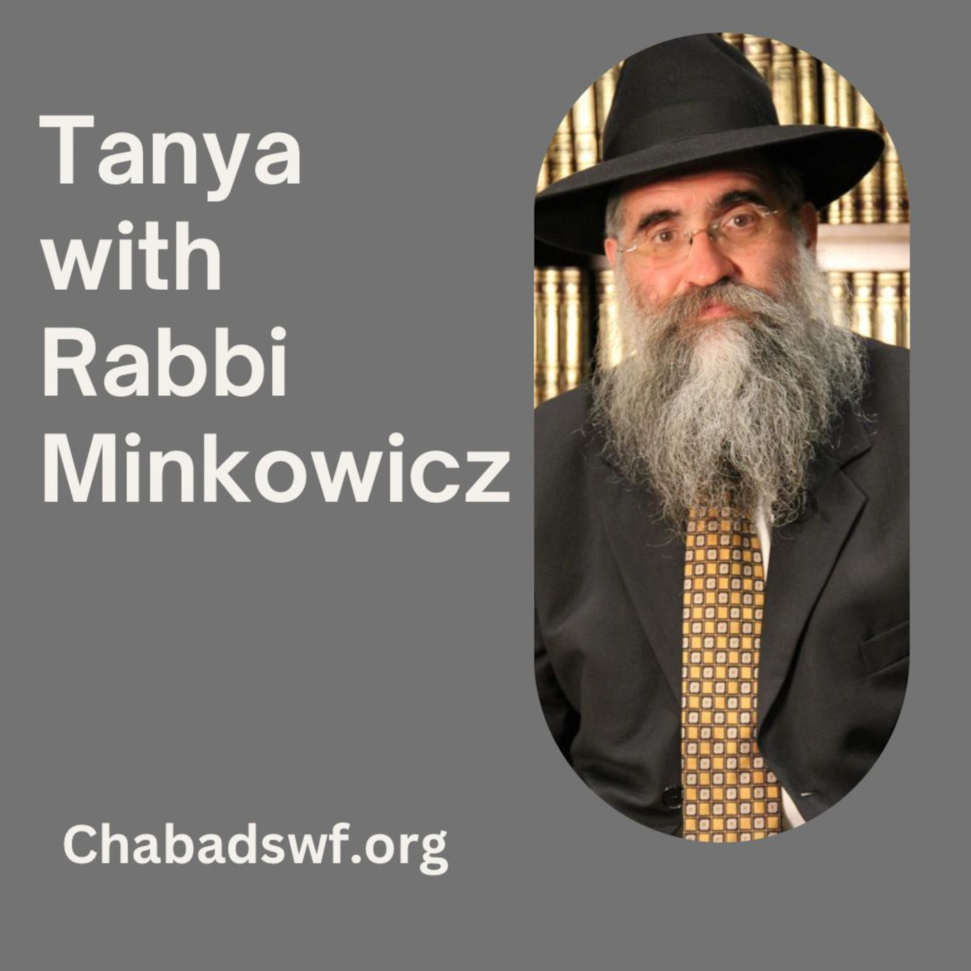 Tanya by Rabbi Yitzchok Minkowicz