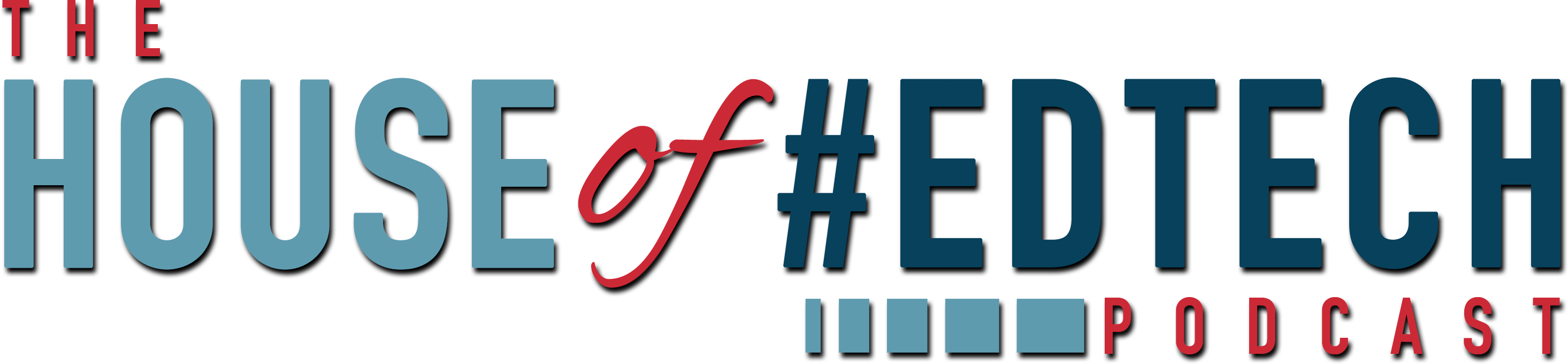House of #EdTech