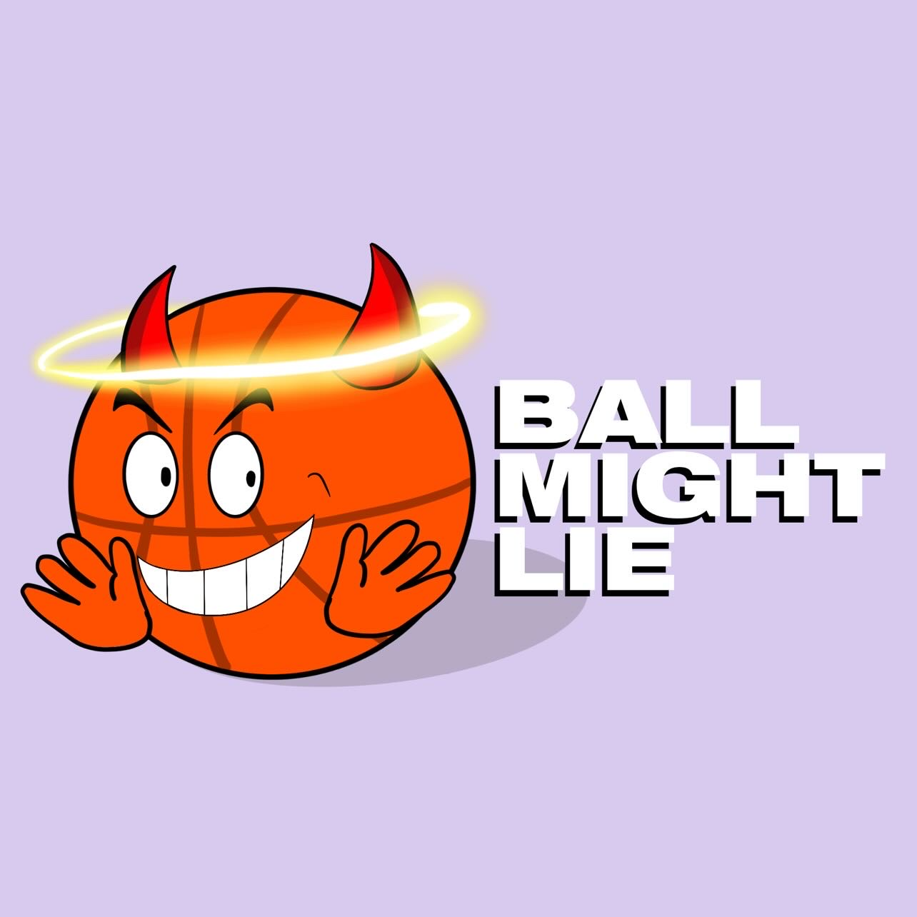 Ball Might Lie - NBA Basketball Podcast