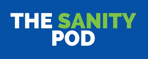 The Sanity Pod