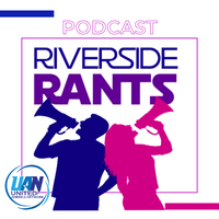 Riverside Rants