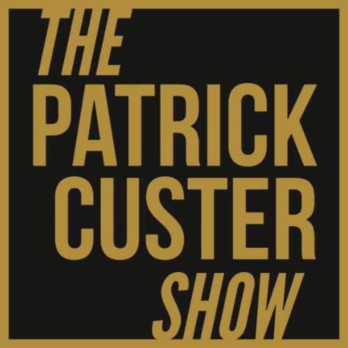 The Patrick Custer Show