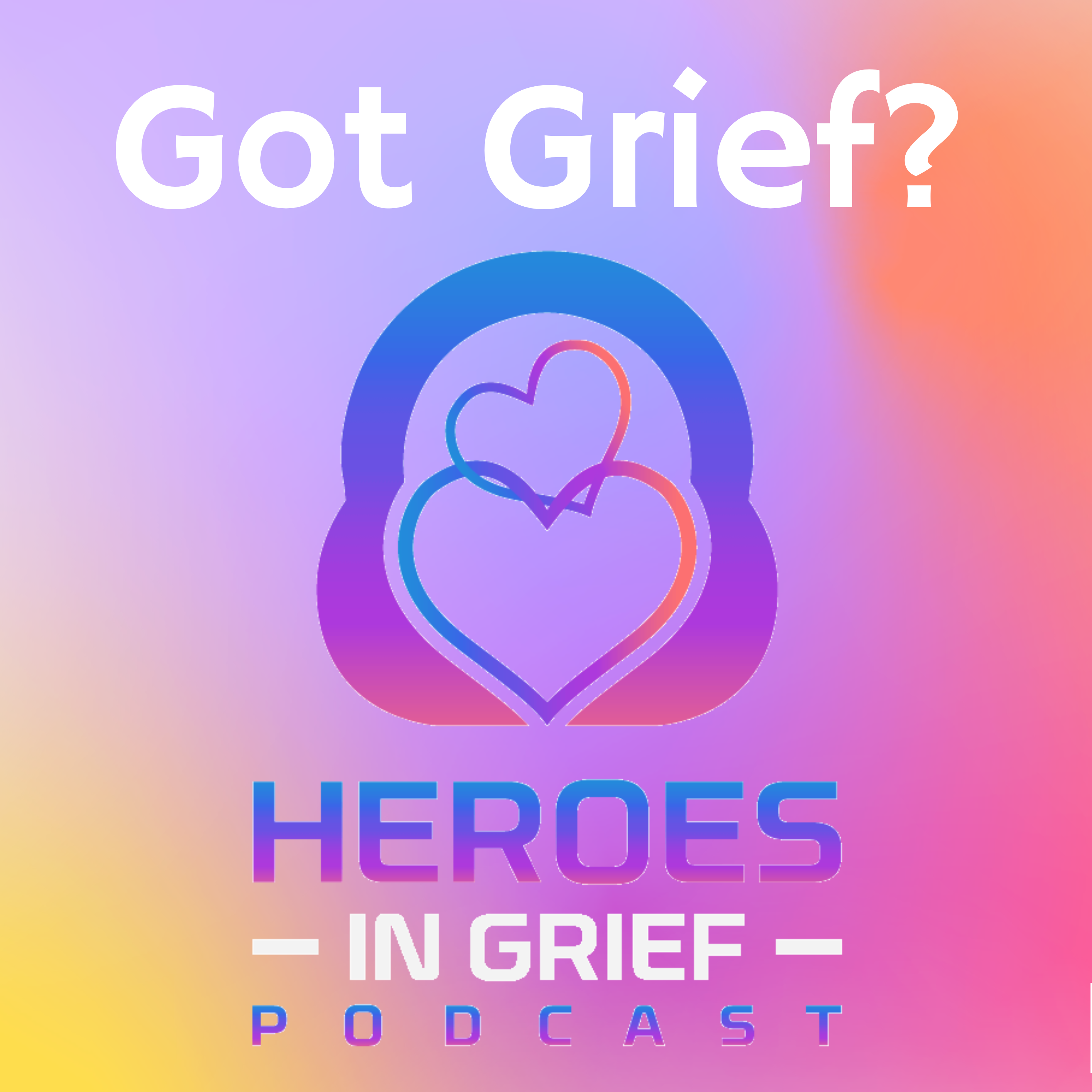 Heroes in Grief podcast with Tom Bender