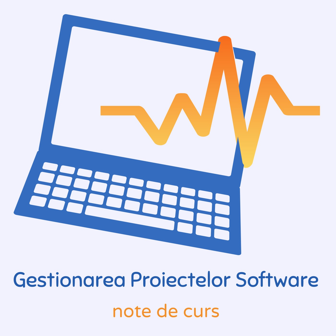 Gestionarea Proiectelor Software - note de curs