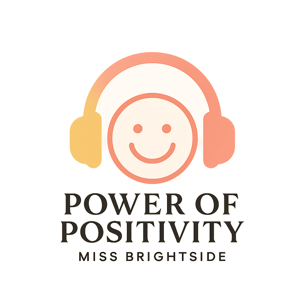 Miss Brightside 25 - The Power of Positivity