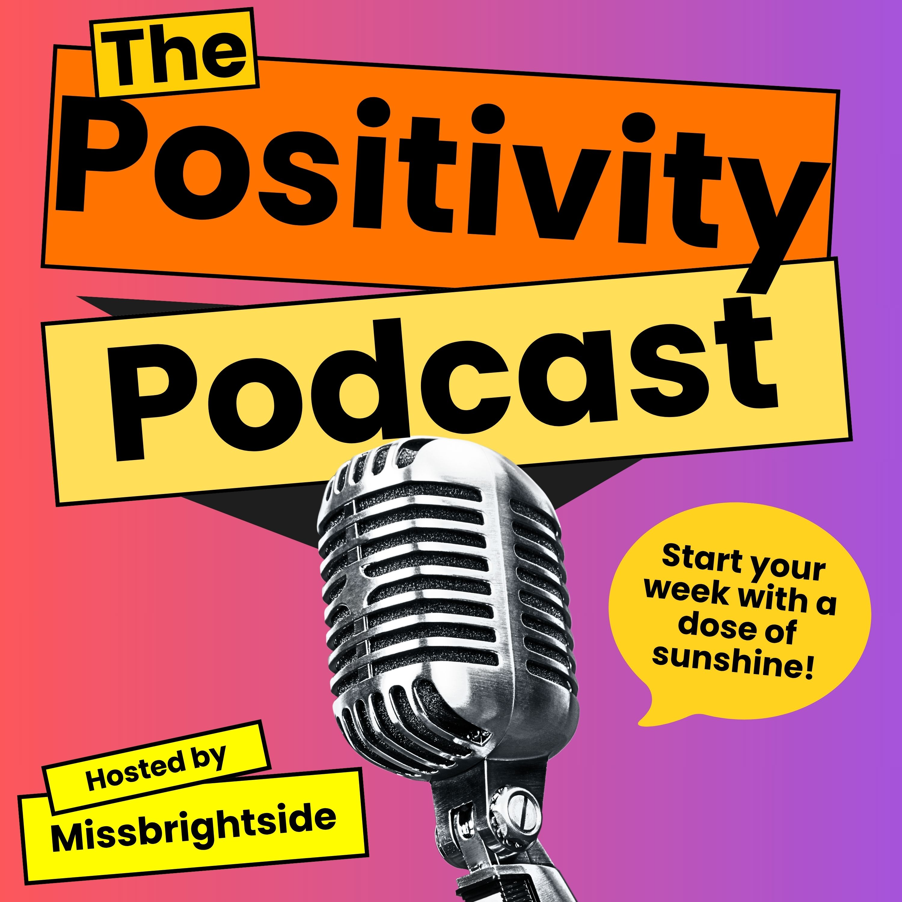 Miss Brightside 25 - The Power of Positivity
