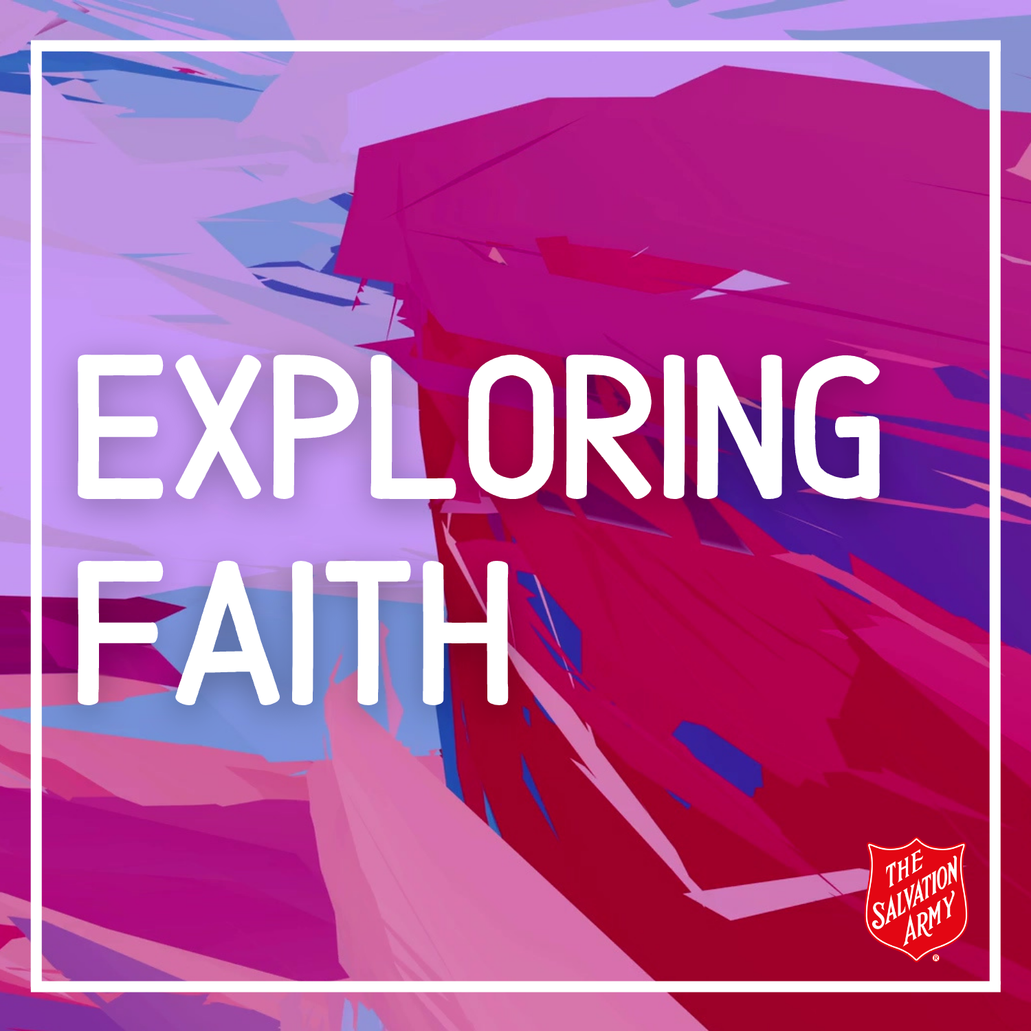 Exploring Faith - Morley Salvation Army