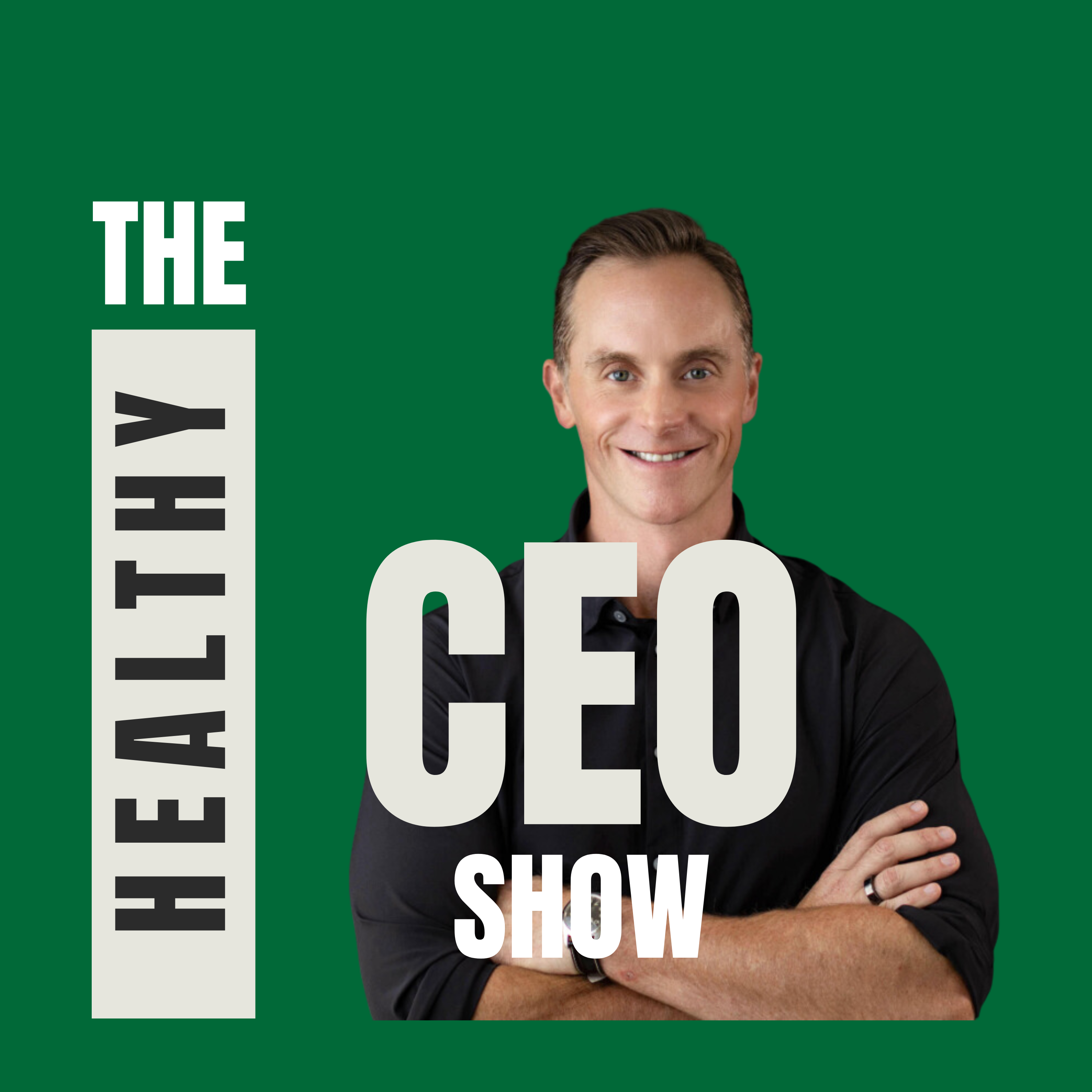 The Healthy CEO Podcast by: Authentic Health