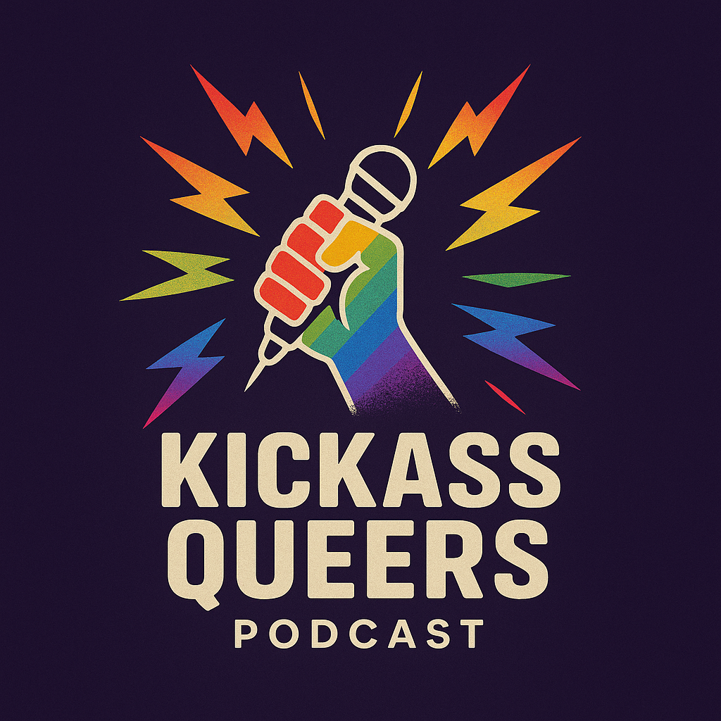Kickass Queers Podcast
