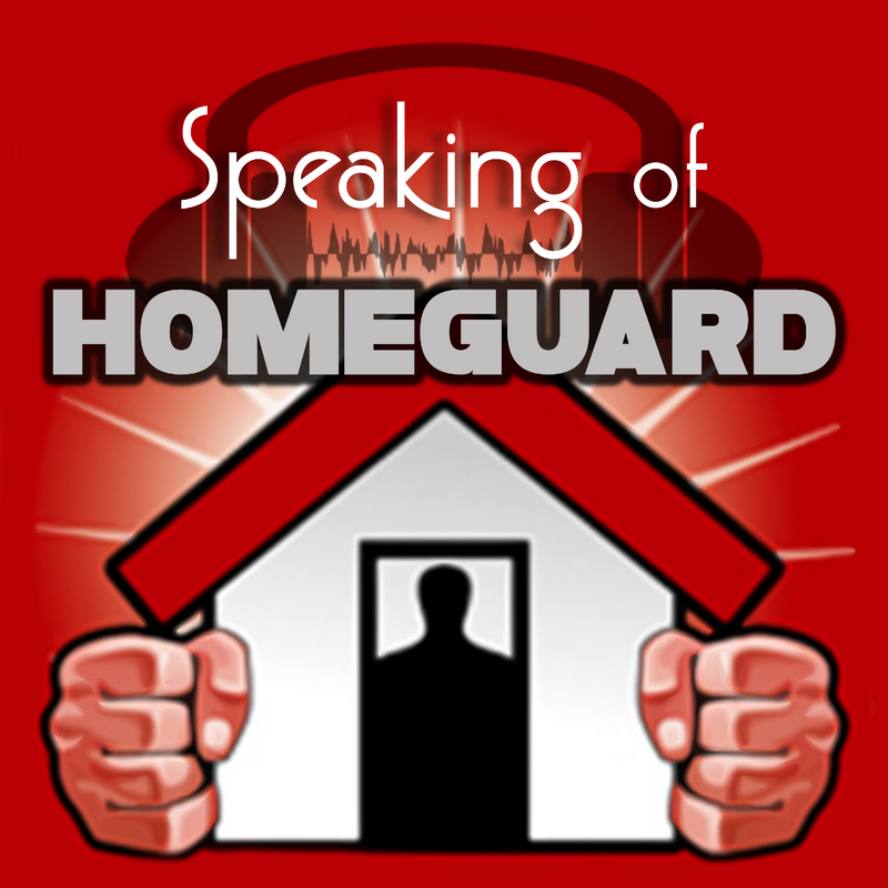 Speaking of HomeGuard